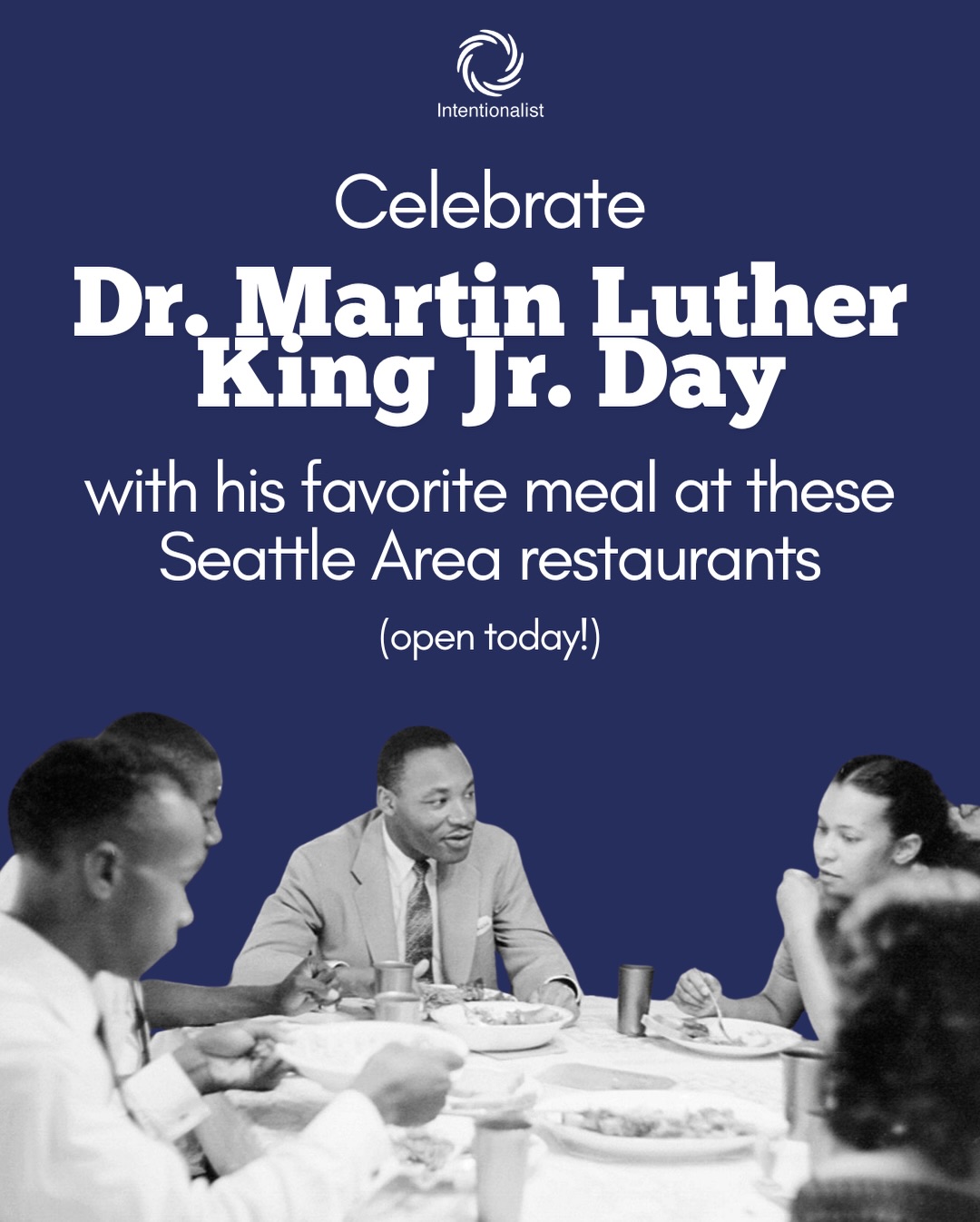 Today we’re celebrating Dr. Martin Luther King Jr.’s birthday and legacy by sharing a roundup of some restaurants in and around Seattle that are serving up some of his favorite foods.

• @classiceat 
• @islandsoulseattle 
• @metierbrewing @lilbrowngirl_seattle @thatbrowngirlcooks @communionseattle 
• @simplysoulfulseattle 

#SpendLikeItMatters #BeIntentional #seattlesmallbusiness #seattlefoodie #economicjustice