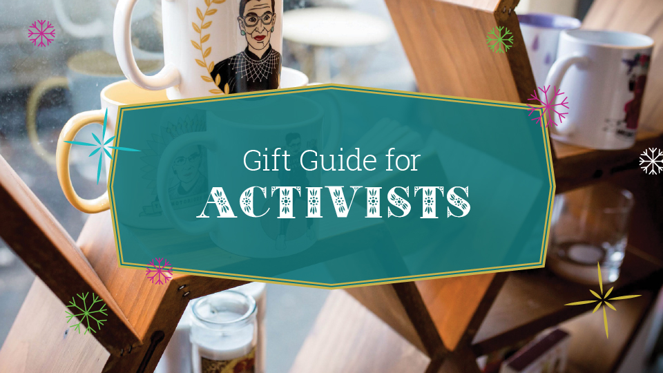 intentionalist gift guide for activists