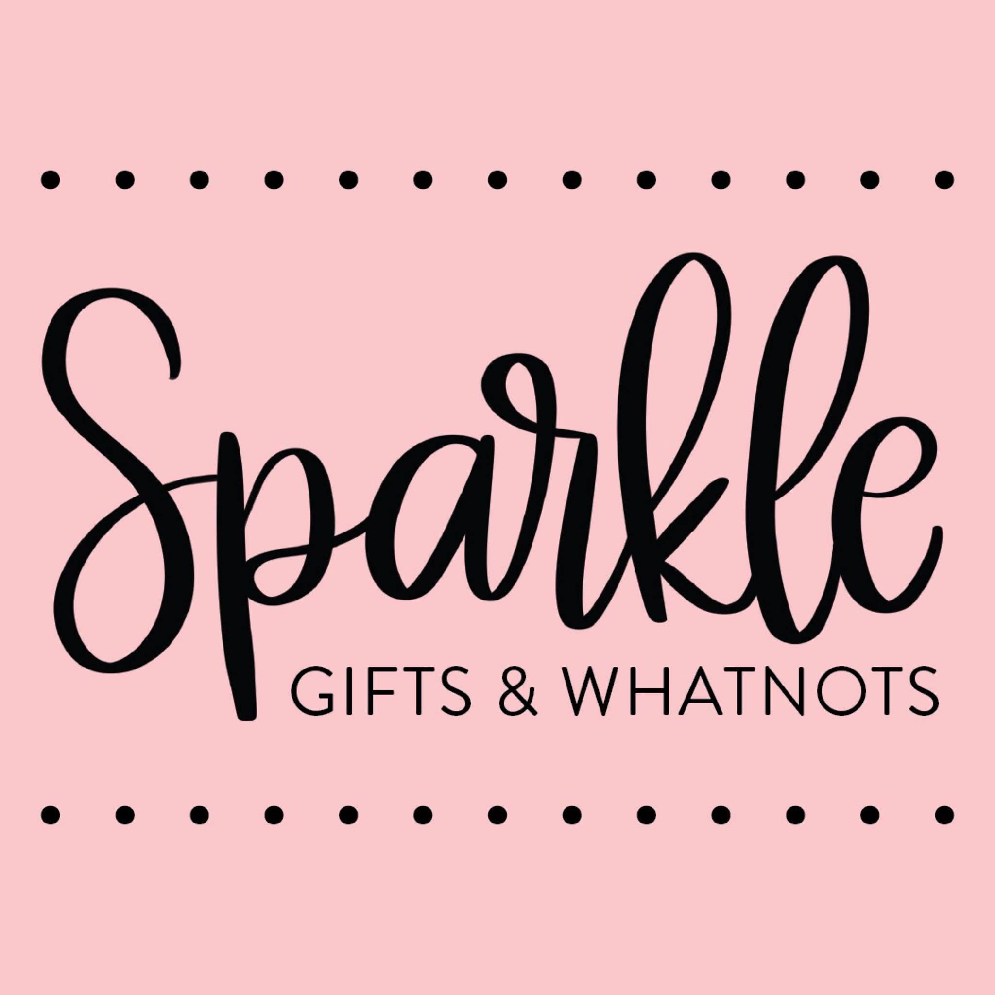 Sparkle Gifts & Whatnots