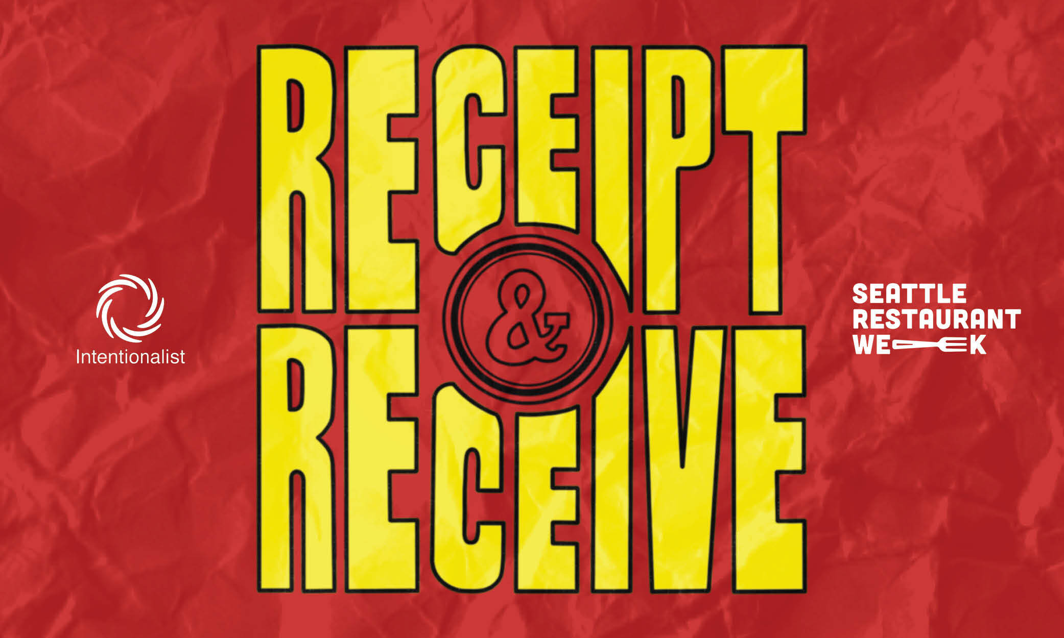 Seattle Restaurant Week Receipt and Receive Intentionalist