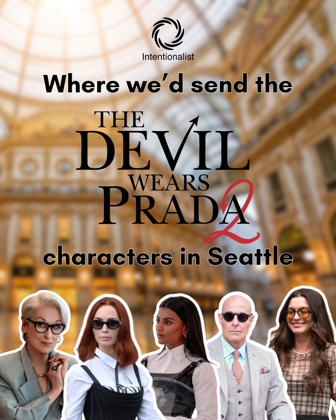 Gird your loins! If the cast of The Devil Wears Prada 2 visited Seattle, here is where we’d send them 👠

That’s all.

#devilwearsprada2 #spendlikeitmatters